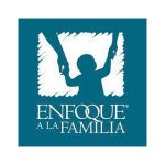 Enfoque a la Familia Enfoque a la Familia
